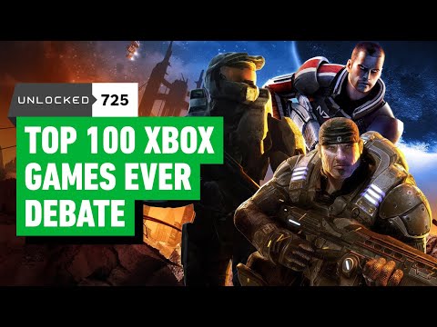Top 100 Xbox Games Debate: The Obscure Ones – Unlocked 725
