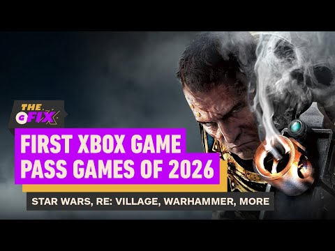 Xbox Announces First Game Pass Lineup of 2026 – IGN Daily Fix
