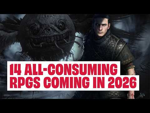 14 NEW RPGs Coming In 2026 That Will Annihilate Your Free Time