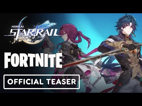 Honkai: Star Rail x Fortnite – Official Collaboration Teaser