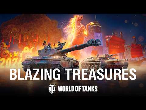 Discover the Blazing Treasures | World of Tanks