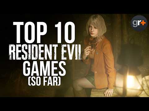 The top 10 Resident Evil games so far