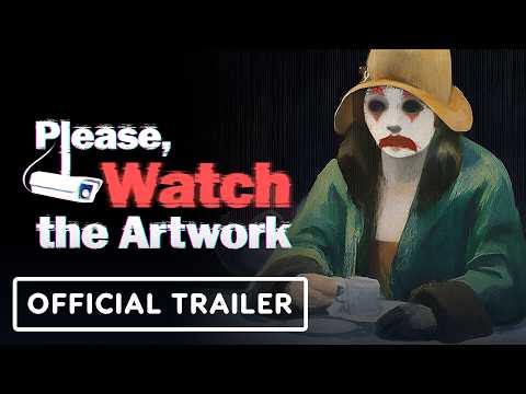 Please, Watch The Artwork – Official Gameplay Trailer | Convergence Games Showcase 2026