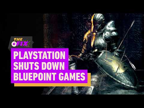 PlayStation Shuts Down Bluepoint Games – IGN Daily Fix