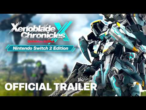 Xenoblade Chronicles X: Definitive Edition — Nintendo Switch 2 Edition — Announcement Trailer