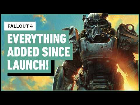 Fallout 4 – Everything Major Added Since Launch