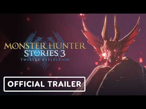 Monster Hunter Stories 3: Twisted Reflection – Official Go Forth Trailer