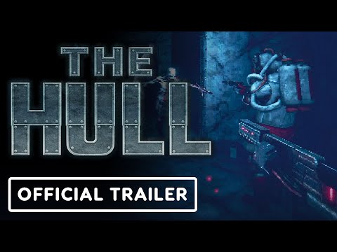 The Hull – Official Gameplay Trailer