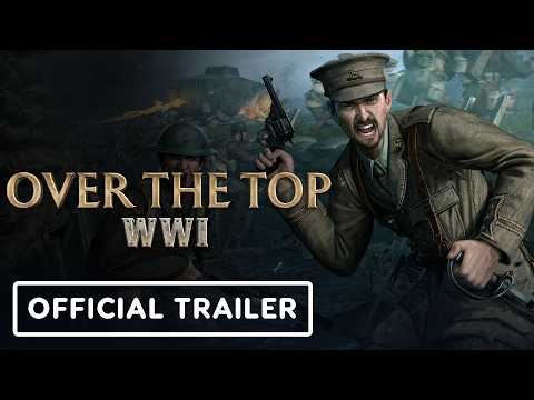 Over the Top: WW1 – Official Launch Trailer