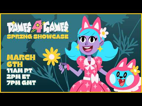 Dames 4 Games Spring 2026 Showcase – PC Gamer co-stream