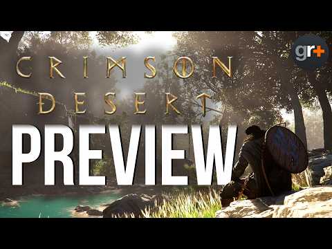 Crimson Desert is absolutely huge and doesn’t hide its influences | Preview