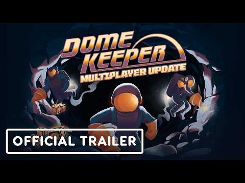 Dome Keeper – Official Multiplayer Update Release Date Trailer