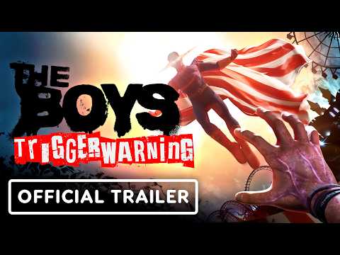 The Boys: Trigger Warning – Official Gameplay Trailer