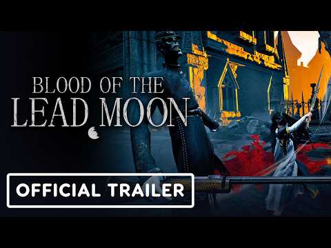 Blood of the Lead Moon – Official Gameplay Trailer