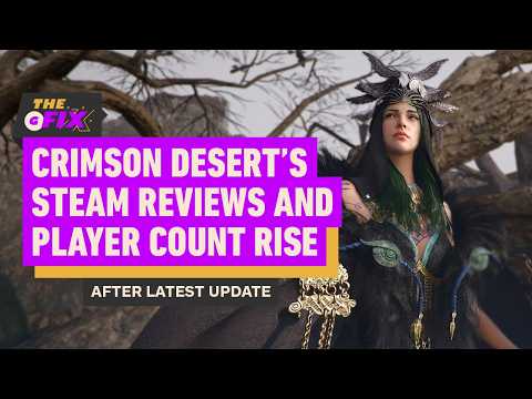 Crimson Desert’s Steam Player Count And Reviews Rise After New Update – IGN Daily Fix