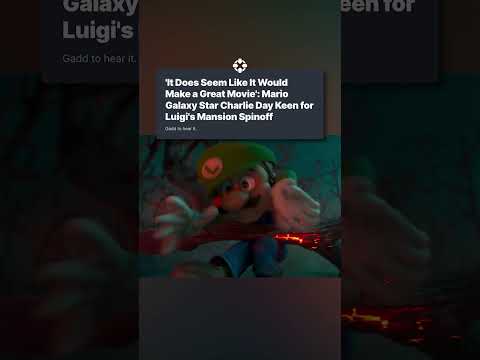 Luigi star wants a Luigi’s Mansion movie