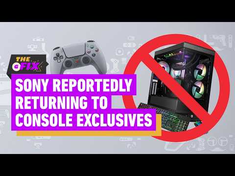 Sony Has Reportedly Returned to Console Exclusivity – IGN Daily Fix