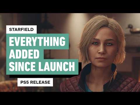 Everything Added To Starfield Since Launch (April 2026)