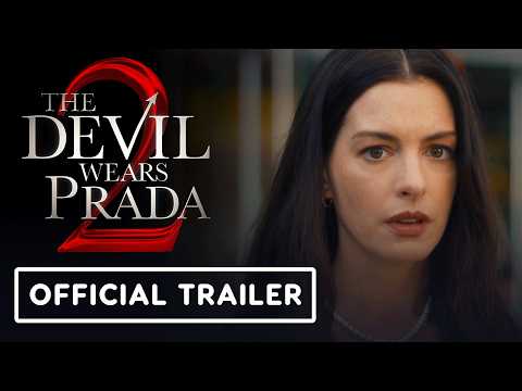The Devil Wears Prada 2 – Official Final Trailer (2026) Anne Hathaway, Meryl Streep