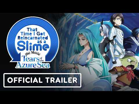 That Time I Got Reincarnated as a Slime The Movie: Tears of the Azure Sea – Official Dub Trailer
