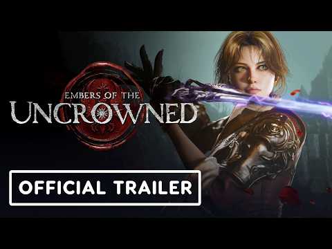 Embers of the Uncrowned – Official Cinematic Trailer