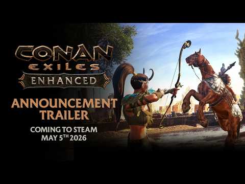Conan Exiles Enhanced – Announcement Trailer