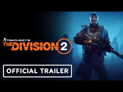 The Division 2 – Official Rise Up Season Launch Trailer