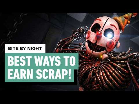 Bite by Night: How to Get Scrap Fast