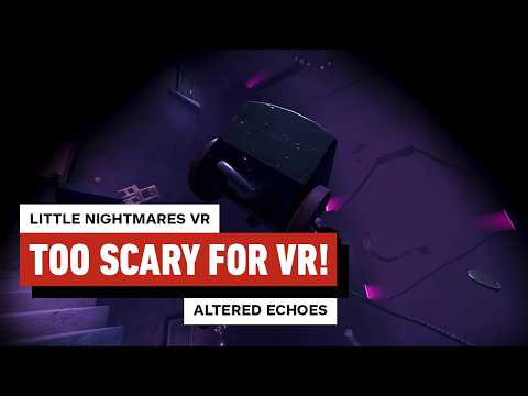 Being Chased in Little Nightmares VR Will Haunt You