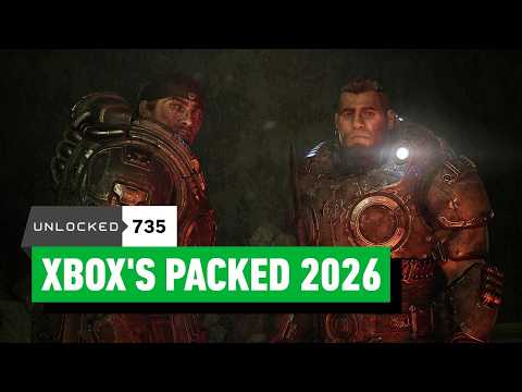 What Xbox’s Showcase Announcement Tells Us About its 2026 Lineup – Unlocked 735
