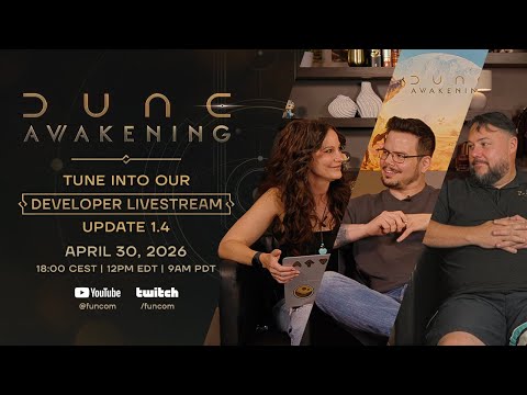 Dune: Awakening — Developer Livestream: Update 1.4