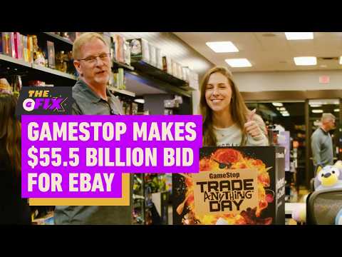 GameStop Makes $55.5 Billion Bid To Acquire eBay – IGN Daily Fix