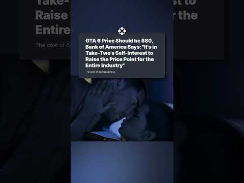GTA 6 at $80 could save the games industry?