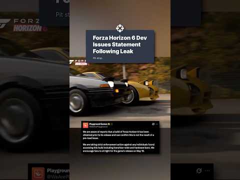 Forza Horizon 6 dev has threatened to ban anyone who accesses the leaked build of the game. #gaming