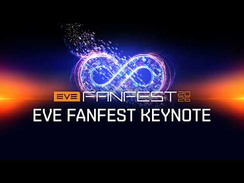 EVE Keynote | EVE Fanfest 2026