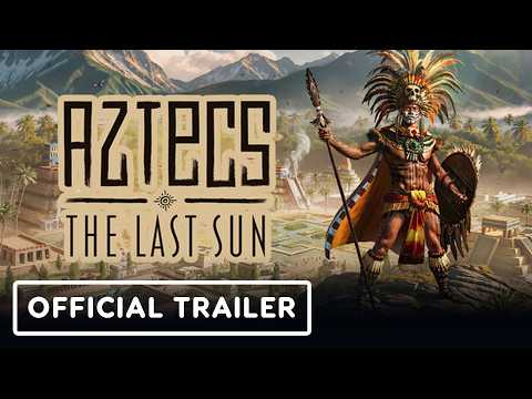 Aztecs: The Last Sun – Official Version 1.0 Gameplay Overview Trailer
