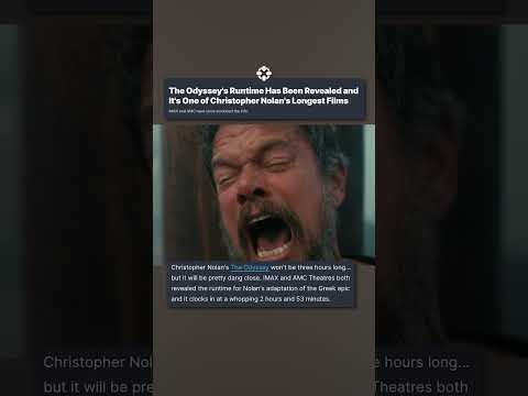 The Odyssey is Christopher Nolan’s second-longest film