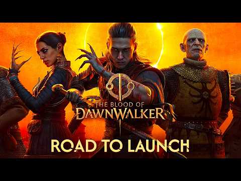 Blood of The Dawnwalker Road to Launch Showcase Livestream