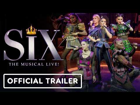 Six: The Musical Live! – Official Trailer (2026)