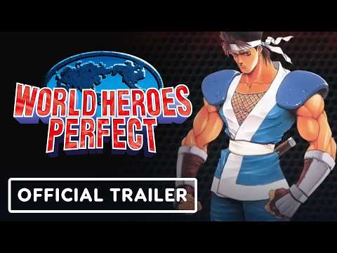 World Heroes Perfect – Official Trailer
