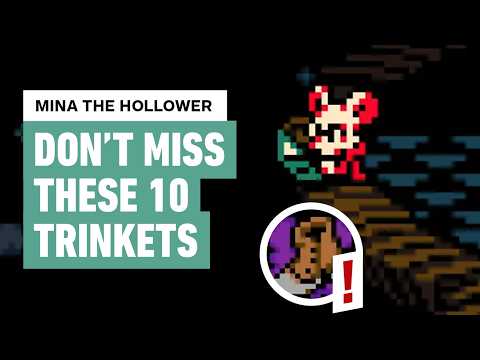 Mina the Hollower: Don’t Miss These 10 Early Game Trinkets!