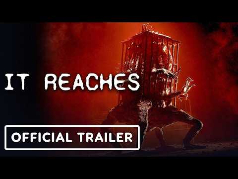 It Reaches – Official Release Date Trailer