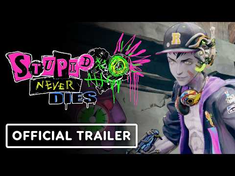 Stupid Never Dies – Official Gameplay Trailer