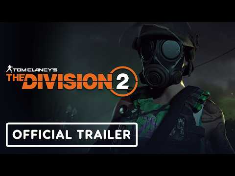 The Division 2: Into the Dark – Official Launch Trailer
