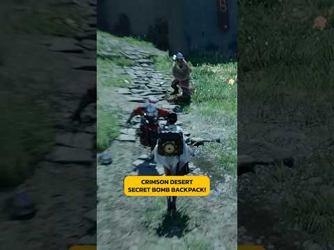 Secret Bomb Backpack In Crimson Desert Is Nuts