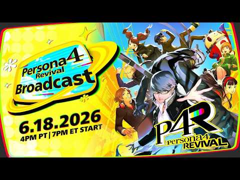 Persona 4 Revival Broadcast Livestream