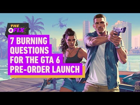 7 Burning Questions for the GTA 6 Pre-Order Launch – IGN Daily Fix