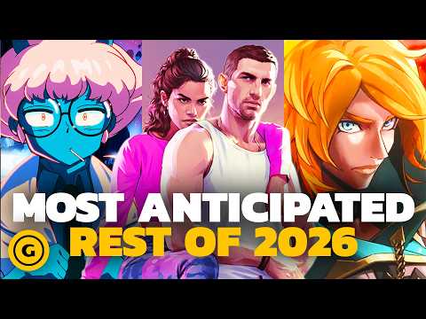 Remaining Games Of 2026 We’re Most Excited For