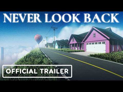 Never Look Back – Official Announcement Trailer
