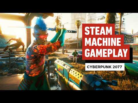 Cyberpunk 2077 Gameplay on Steam Machine